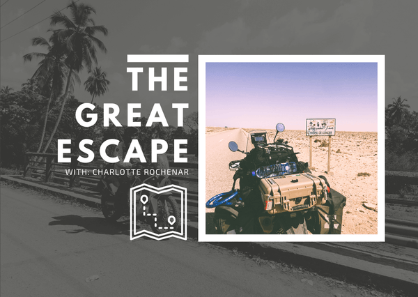 The Great Escape with Charlotte Rochenard